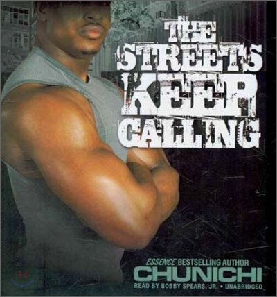 The Streets Keep Calling