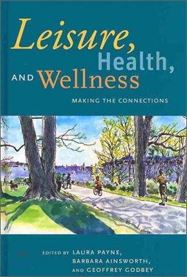 Leisure, Health, and Wellness