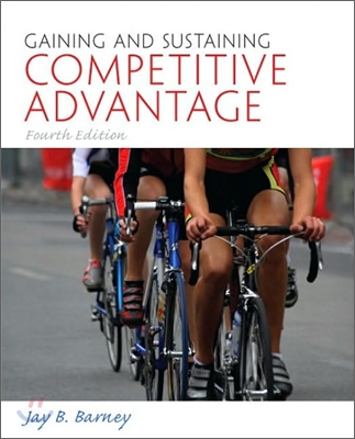 Gaining and Sustaining Competitive Advantage