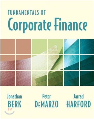 Fundamentals of Corporate Finance + MyFinanceLab