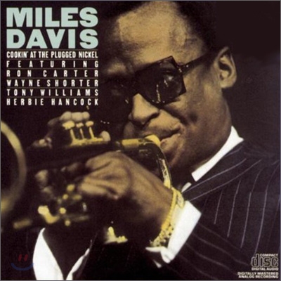 Miles Davis - Cookin&#39; At The Plugged Nickel