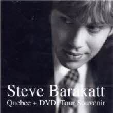 Steve Barakatt - Quebec: Tour Souvenir (CD &amp; DVD)