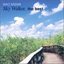 Isao Sasaki - Sky Walker.. the best (2CD/Digipack/미개봉)