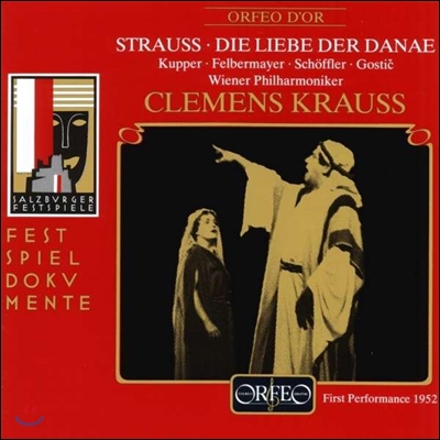 Clemens Krauss / Annelies Kupper 슈트라우스: 다나에의 사랑 (Richard Strauss: Die Liebe der Danae) 클레멘스 크라우스, 빈 필하모닉