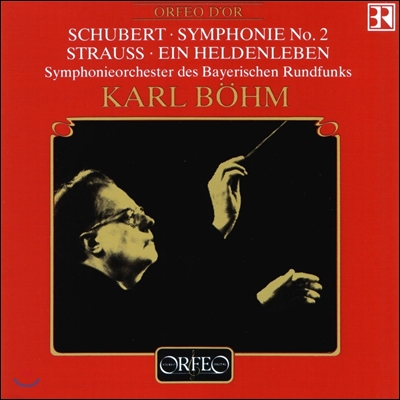 Karl Bohm 슈베르트: 교향곡 2번 / 슈트라우스: 영웅의 생애 (Schubert: Symphony / Richard Strauss: Ein Heldenleben Op.40) 칼 뵘, 바이에른 방송 교향악단