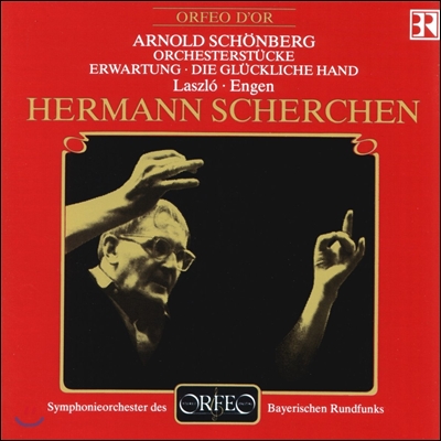 Hermann Scherchen 쇤베르크: 관현악 작품집 - 기대, 운명을 결정하는 손 (Arnold Schonberg: Orchestral Pieces - Erwartung Op.17, Die Gluckliche Hand Op.18) 헤르만 셰르헨