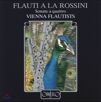 Vienna Flautists 로시니: 플루트 사중주를 위한 소나타 1-3번, 6번 (Flauti a la Rossini - Sonate a Quattro) 비엔나 플로티스츠