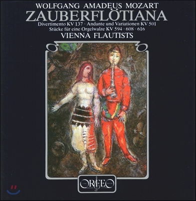 Vienna Flautists 모차르트: 디베르티멘토, 안단테와 변주곡, 오르간 왈츠 모음곡 (Zauberflotiana - Mozart: Divertimento K.137, Andante & Variations K.501) 비엔나 플로티스츠