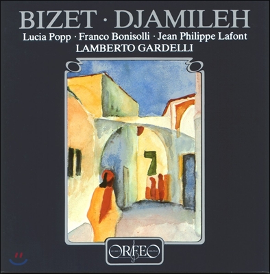 Lamberto Gardelli / Lucia Popp 비제: 자밀레 (Bizet: Djamileh) 루치아 포프, 람베르토 가르델리