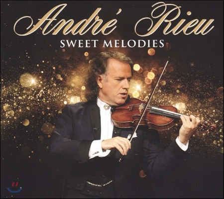 Andre Rieu 앙드레 류 - 스위트 멜로디스 (Sweet Melodies)