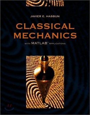 Classical Mechanics With Matlab Applications