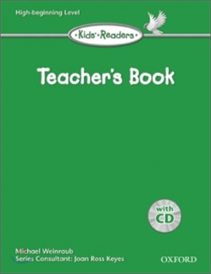 Kids&#39; Readers High Beginning Level : Teacher&#39;s Book + CD