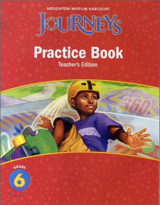 Journeys Practice Book Teacher's Edition Grade 6