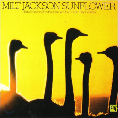 Milt Jackson - Sunflower (CTI 40th Anniversary Edition)