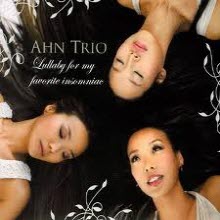 Ahn Trio - Lullaby for My Favorite Insomniac (digipack/sb70074c)