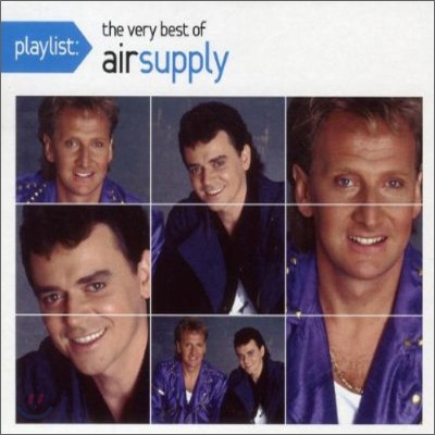 Air Supply - Playlist: The Very Best Of Air Supply