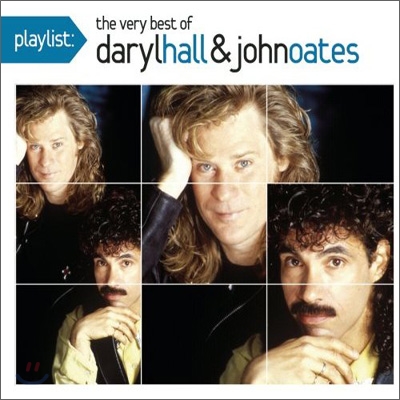 Daryl Hall & John Oates - Playlist: The Very Best Of Daryl Hall & John Oates