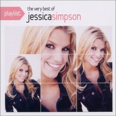 Jessica Simpson - Playlist: The Very Best Of Jessica Simpson