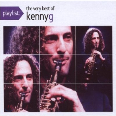 Kenny G - Playlist: The Very Best Of Kenny G