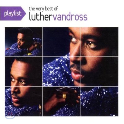 Luther Vandross - Playlist: The Very Best Of Luther Vandross