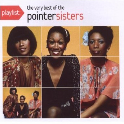 Pointer Sisters - Playlist: The Very Best Of The Pointer Sisters