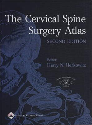 The Cervical Spine Surgery Atlas, 2/E