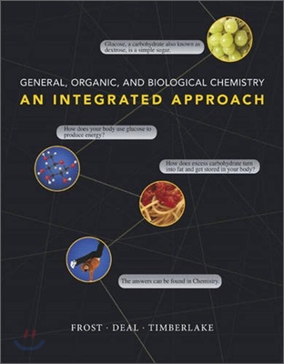 General, Organic and Biological Chemistry : An Integrated Approach