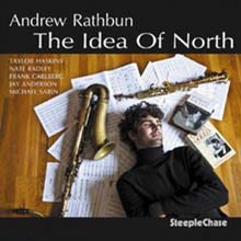 Andrew Rathbun - The Idea Of North