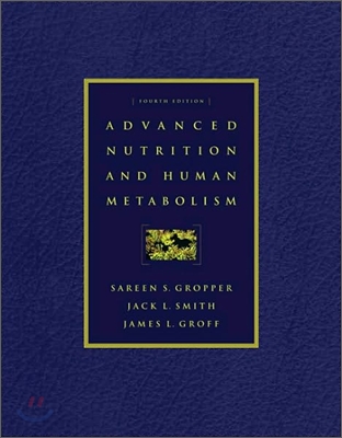 Advanced Nutrition and Human Metabolism