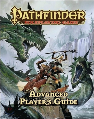 Pathfinder Roleplaying Game: Advanced Player&#39;s Guide