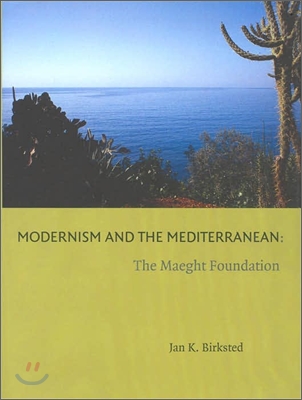 Modernism and the Mediterranean