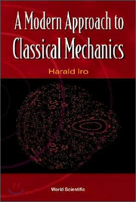 A Modern Approach to Classical Mechanics