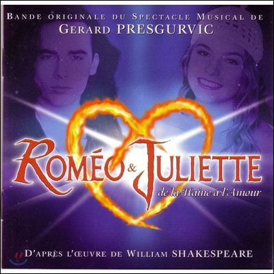 프랑스 뮤지컬 로미오와 줄리엣 오리지널 캐스트 - 증오에서 사랑까지 (Romeo &amp; Juliette OST)