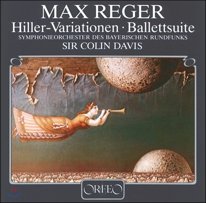 Colin Davis 막스 레거: 힐러 변주곡, 발레 모음곡 (Max Reger: Hiller Variations Op.100, Ballet Suite Op.130) 콜린 데이비스, 바이에른 방송 교향악단
