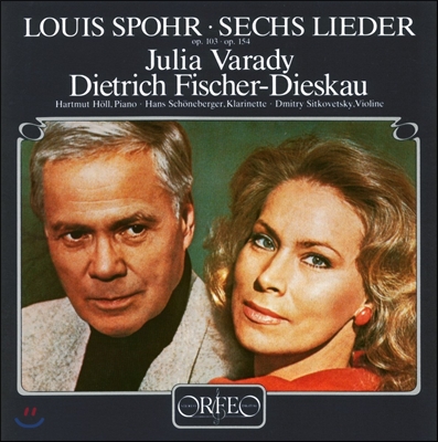 Dietrich Fischer-Dieskau / Julia Varady 슈포어: 여섯 개의 가곡 (Louis Spohr: Lieder Op.103 & Op.154) 디트리히 피셔-디스카우, 율리아 바라디