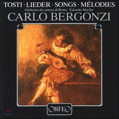 Carlo Bergonzi 프란체스코 토스티: 17개의 가곡 - 카를로 베르곤치 (Francesco Paolo Tosti: 17 Lieder)