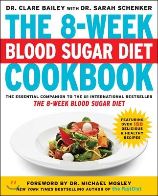 The 8-Week Blood Sugar Diet Cookbook