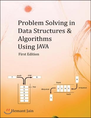 Problem Solving in Data Structures & Algorithms Using Java: The Ultimate Guide to Programming