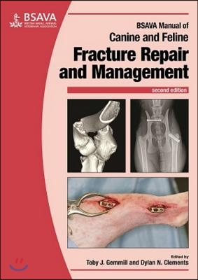 BSAVA Manual of Canine and Feline Fracture Repair and Management