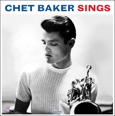 Chet Baker (쳇 베이커) - Chet Baker Sings [블루 컬러 LP]
