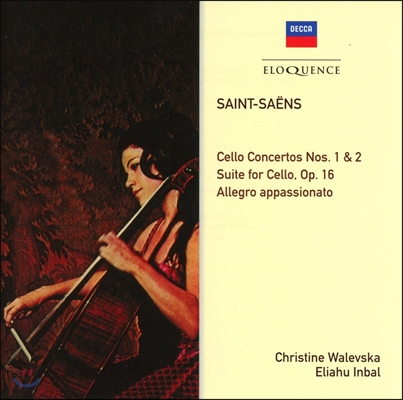 Christine Walevska 생상스: 첼로 협주곡 1번, 2번, 첼로 모음곡, 알레그로 아파시오나토 (Saint-Saens: Cello Concertos, Cello Suite, Allegro Appassionato) 크리스틴 발레프스카, 엘리아후 인발