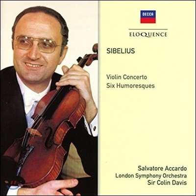 Salvatore Accardo / Colin Davis 시벨리우스: 바이올린 협주곡, 여섯 개의 위모레스크 (Sibelius: Violin Concerto Op.47, Six Humoresques) 살바토레 아카르도, 콜린 데이비스, 런던 심포니