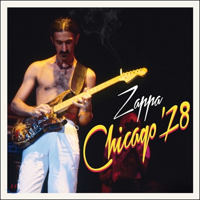 Frank Zappa (프랭크 자파) - Chicago '78 (1978년 9월 시카고 업타운 씨어터 라이브)