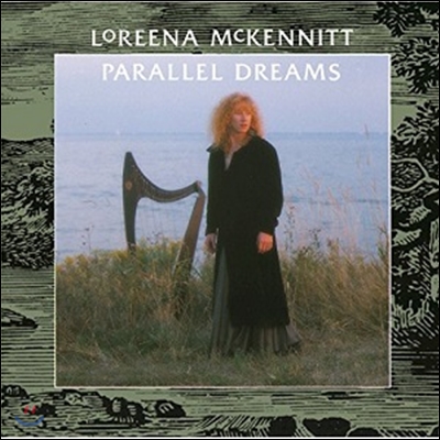 Loreena Mckennitt (로리나 맥케니트) - Parallel Dreams