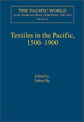 Textiles in the Pacific, 1500–1900