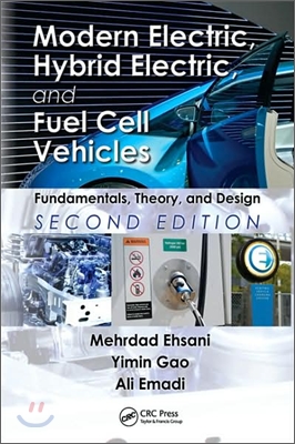 Modern Electric, Hybrid Electric, and Fuel Cell Vehicles: Fundamentals, Theory, and Design (Hardcover, 2)