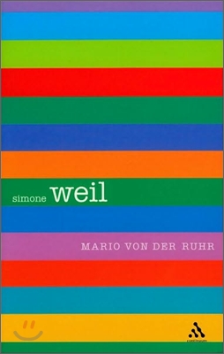 Simone Weil: An Apprenticeship in Attention