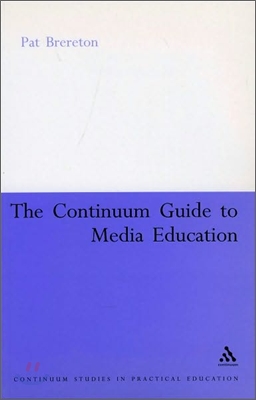 Continuum Guide to Media Education