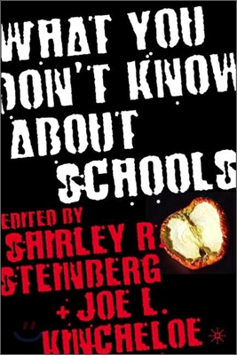 What You Don&#39;t Know about Schools
