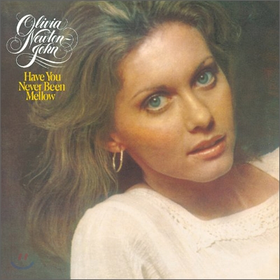 Olivia Newton-John - Have You Never Been Mellow (Papersleeve)